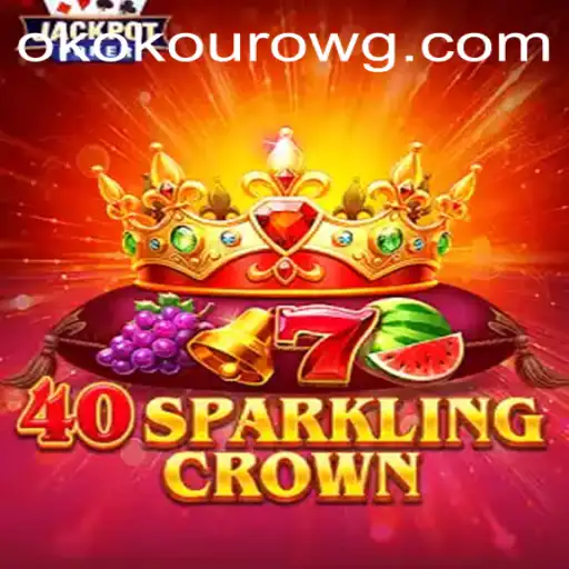 Aventuras e Estratégias em 40SparklingCrown